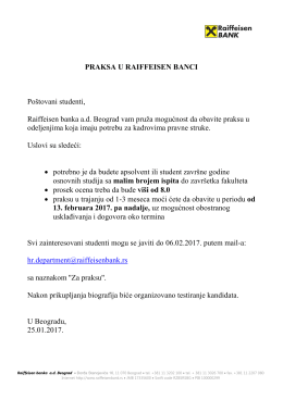 PRAKSA U RAIFFEISEN BANCI Poštovani studenti, Raiffeisen