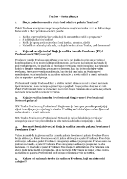 Trados &ndash; česta pitanja 1. &Scaron;to je potrebno uzeti u obzir kod odabira