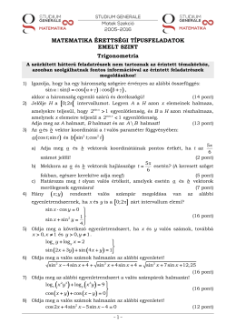 MATEMATIKA ÉRETTSÉGI TÍPUSFELADATOK