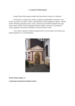 A veszpr&eacute;mi Gizella-k&aacute;polna Lengyel D&eacute;nes R&eacute;gi magyar mond&aacute;k