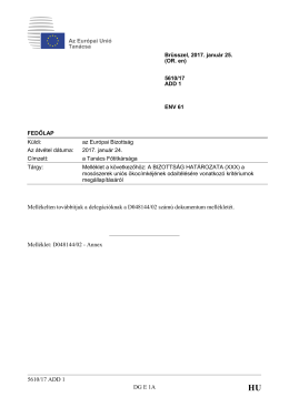 5610/17 ADD 1 DG E 1A Mellékelten továbbítjuk a