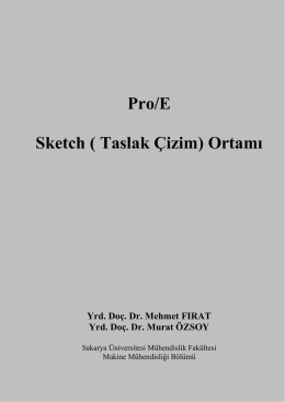 Pro/E Sketch ( Taslak Çizim) Ortamı