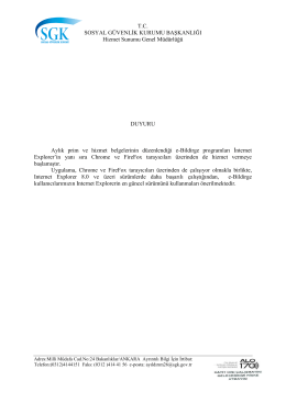 e-Bildirge Hakkında Duyuru Tür : SGK Duyurusu Tarih : 26.01.2017