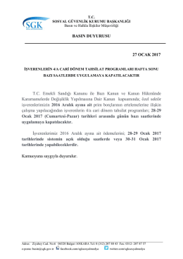 İşverenlerin 4/A Cari Dönem Tahsilat Programları Hafta Sonu Bazı