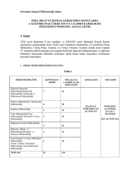 Savunma Sanayii Müsteşarlığı`ndan: ÖZEL BİLGİ VE İHTİSAS