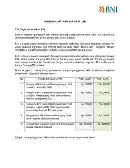 PENYESUAIAN TARIF BNI E-SECURE Yth. Segenap Nasabah BNI