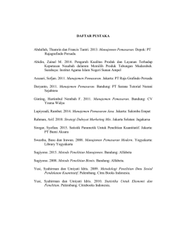 DAFTAR PUSTAKA Abdullah, Thamrin dan Francis Tantri. 2013