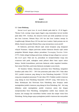 BAB I PENDAHULUAN 1.1 Latar Belakang Inovasi travel agent (tour