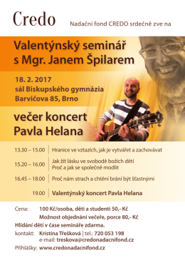 Valentýnský seminář s Mgr. Janem Špilarem večer koncert Pavla