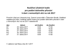 Roz&scaron;&iacute;řen&iacute; &uacute;ředn&iacute;ch hodin pro pod&aacute;n&iacute; daňov&eacute;ho přizn&aacute;n&iacute; k dani z