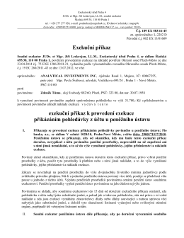 Exekučn&iacute; př&iacute;kaz exekučn&iacute; př&iacute;kaz k proveden&iacute; exekuce přik&aacute;z&aacute;n&iacute;m