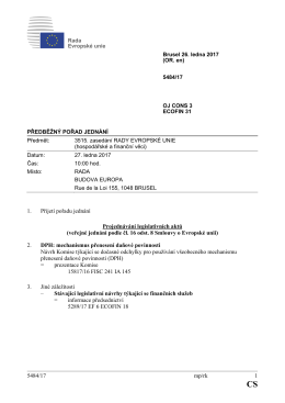 5484/17 mp/rk 1 1. Přijet&iacute; pořadu jedn&aacute;n&iacute; Projedn&aacute;v&aacute;n&iacute; legislativn&iacute;ch