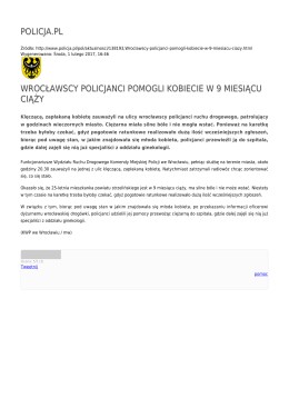 POLICJA.PL WROCŁAWSCY POLICJANCI POMOGLI KOBIECIE W