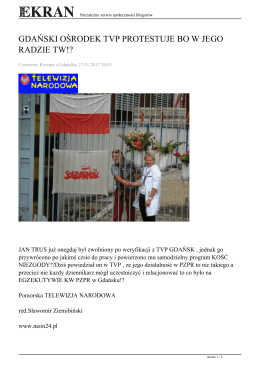 gdański ośrodek tvp protestuje bo w jego radzie tw!?
