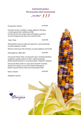 Szef kuchni poleca The Executive Chef recommends &bdquo;Tex Mex&rdquo;