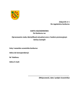 Załącznik nr 1 Do regulaminu konkursu KARTA ZGŁOSZENIOWA