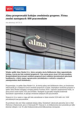 Alma przeprowadzi kolejne zwolnienia grupowe. Firma zwolni