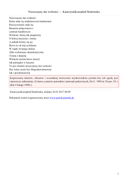 Nieszczęsny dar wolności