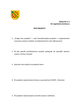 Załącznik nr 3 Do regulaminu konkursu OPIS PROJEKTU 1. „Drugie