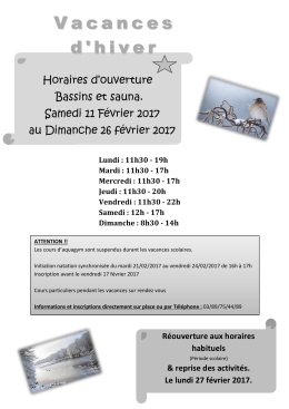 Cliquez pour voir les horaires des vacances de février