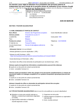 Ce marché a pour objet la sélection d`un prestataire (de services