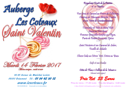 Menu spécial Saint Valentin le mardi 14 février 2017. Cliquez ici