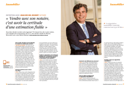 Vendre avec son notaire, c`est avoir la certitude d`une estimation fiable