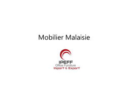 Mobilier Malaisie - Sarl IPEFF Mobilier de bureau