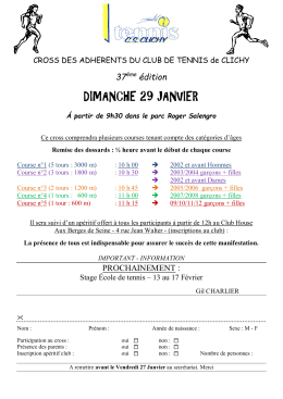 Les horaires des courses.