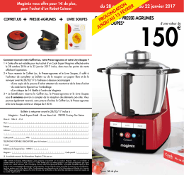 du 28 octobre 2016 au 22 janvier 2017 Coffret JUS +