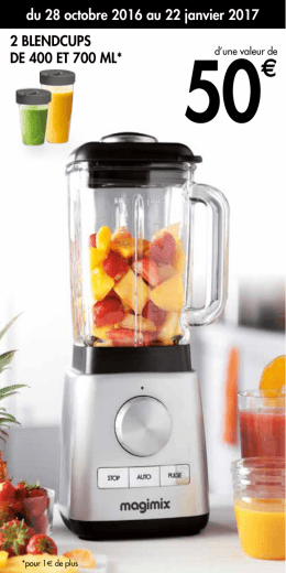 2 BLENDCUPS DE 400 ET 700 ML* du 28 octobre