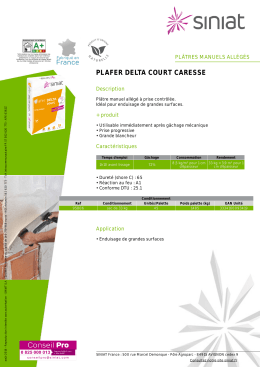fiche technique : Plafer DELTA court Caresse