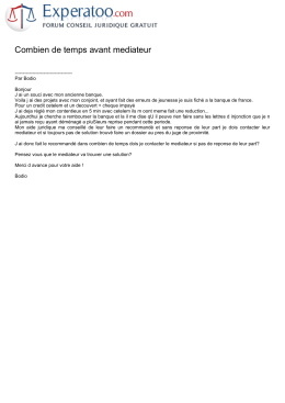Combien de temps avant mediateur