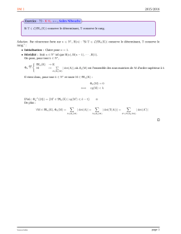 DM 1 2015/2016 Si T ∈ L(M n(K)) conserve le déterminant, T