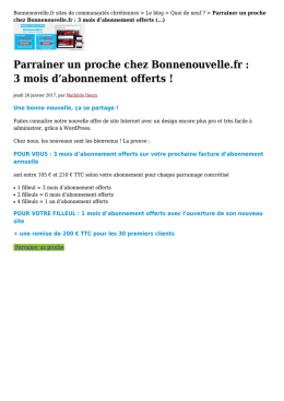 Parrainer un proche chez Bonnenouvelle.fr : 3 mois d`abonnement