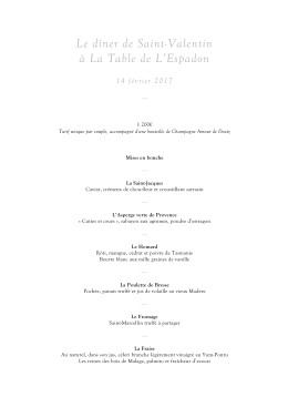 Le d&icirc;ner de Saint-Valentin &agrave; La Table de L`Espadon