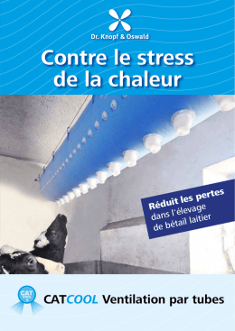 Contre le stress de la chaleur CATCOOL Ventilation par tubes