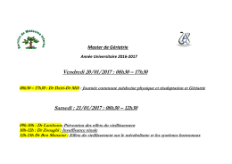 Vendredi 20/01/2017 : 08h30 – 17h30 Samedi : 21/01/2017