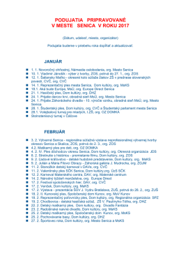 podujatia pripravovan&eacute; v meste senica v roku 2017
