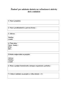 Žiadosť pre udelenie dot&aacute;cie na voľnočasov&eacute; aktivity det&iacute; a ml&aacute;deže