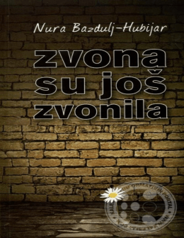 Zvona su jo&scaron; zvonila