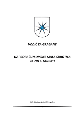 vodič za građane uz proračun općine mala subotica za 2017. godinu