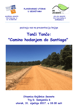 Tonči Tončo: "Camino hodanjem do Santiaga"