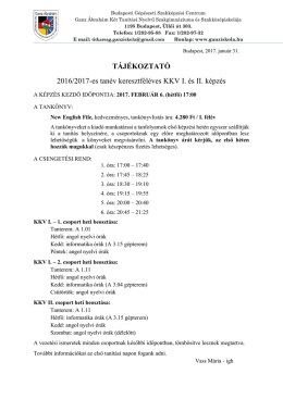 T&Aacute;J&Eacute;KOZTAT&Oacute; 2016/2017-es tan&eacute;v keresztf&eacute;l&eacute;ves KKV I. &eacute;s II. k&eacute;pz&eacute;s