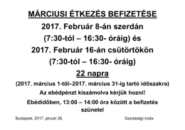 MÁRCIUSI ÉTKEZÉS BEFIZETÉSE 2017. Február 8