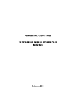 Tehets&eacute;g &eacute;s szocio-emocion&aacute;lis fejlőd&eacute;s