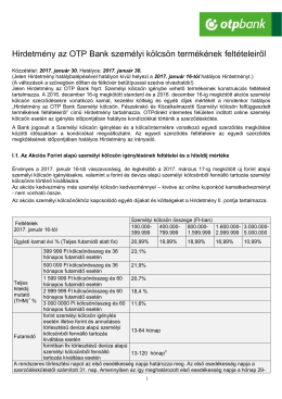 Hirdetm&eacute;ny az OTP Bank szem&eacute;lyi k&ouml;lcs&ouml;n term&eacute;k&eacute;nek felt&eacute;teleiről