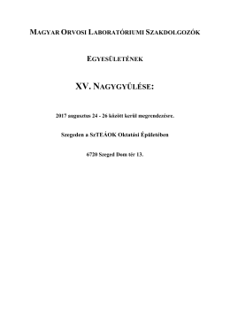 XV. NAGYGYŰLÉSE: - Magyar Orvosi Laboratóriumi Szakdolgozók