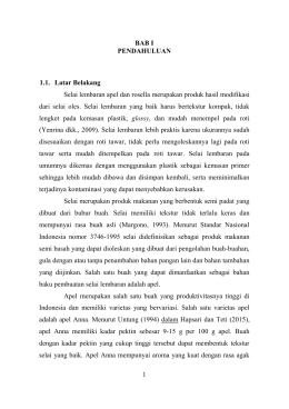 1 BAB I PENDAHULUAN 1.1. Latar Belakang Selai lembaran apel