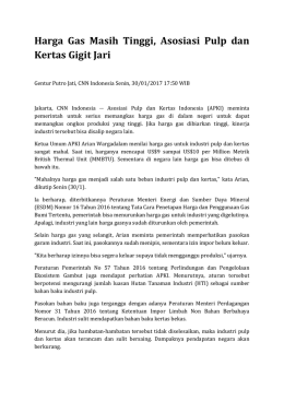 Harga Gas Masih Tinggi, Asosiasi Pulp dan Kertas Gigit Jari